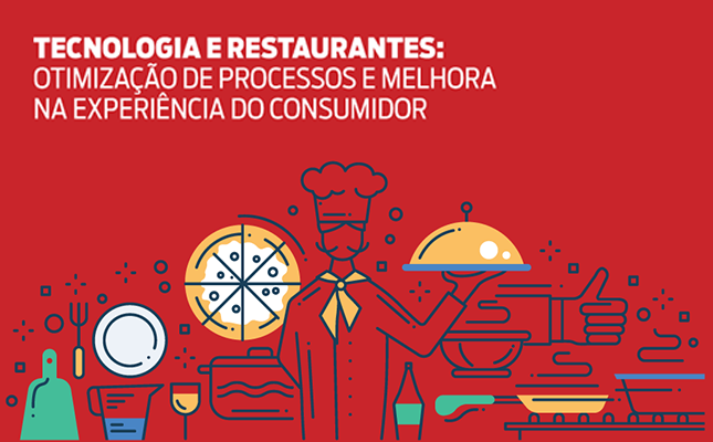 E-book - Tecnologia e restaurantes: como otimizar os processos e a experiência do consumidor!